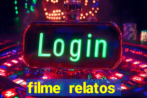 filme relatos selvagens completo dublado